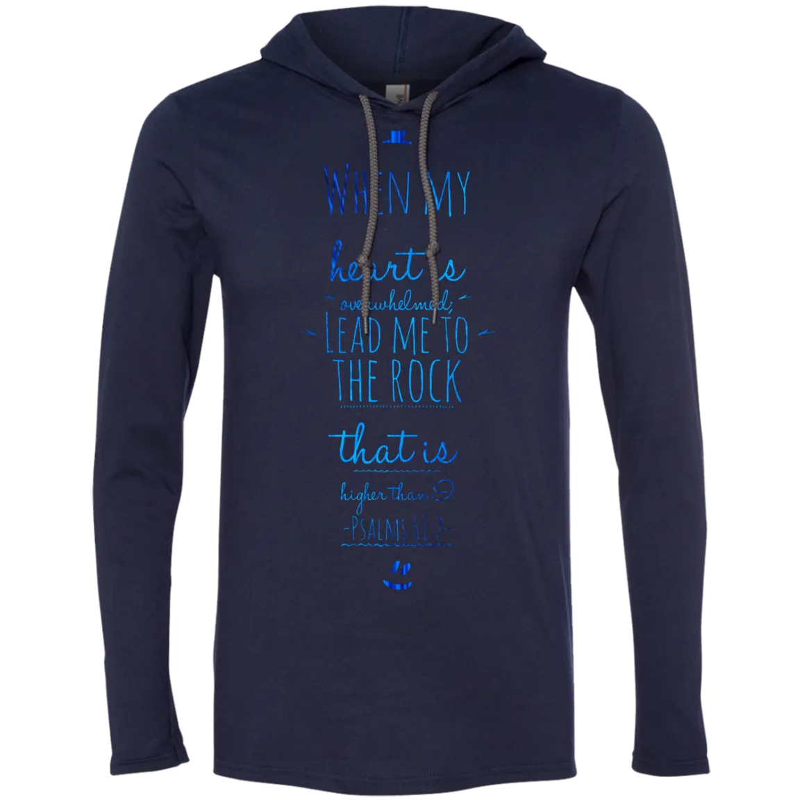 Bible Verse Men Long Sleeve T-Shirt Hoodie - Lead Me To The Rock That Is Higher Than I ~Psalm 61:2~ Design 3